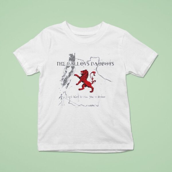 The Callovs Daoboys Gules A Lion Rampan T Shirt