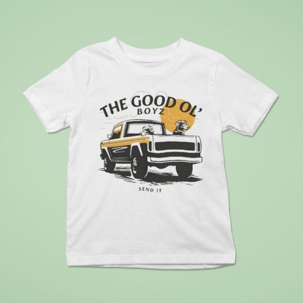 The Good Ol Boyz Send I T Shirt
