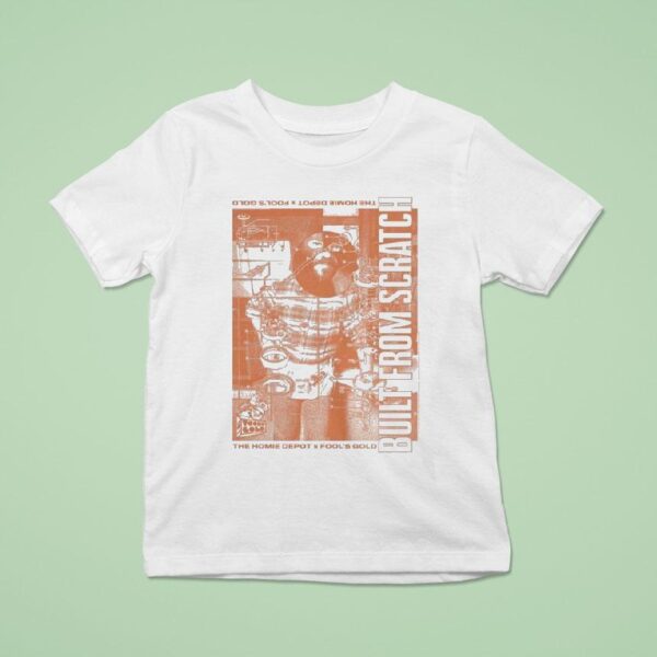 The Homie Depot X Fools Gold Records Built From Scratch T Shirt