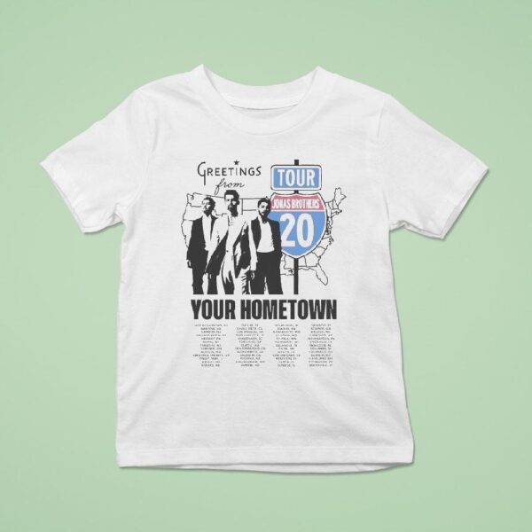The Jonas Brothers Greeting S From Your Hometown Route Tour Dates T Shirt