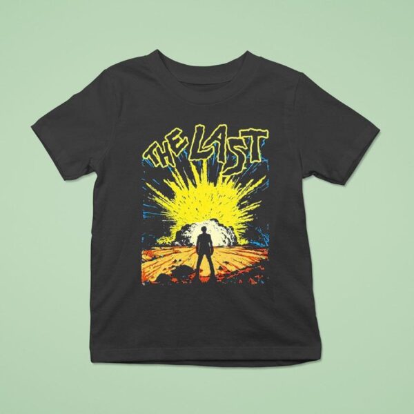 The Last La Explosion T Shirt