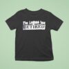 The Legend Has Retired T Shirt