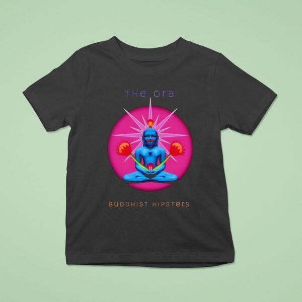 The Orb Buddhist Hipsters T Shirt