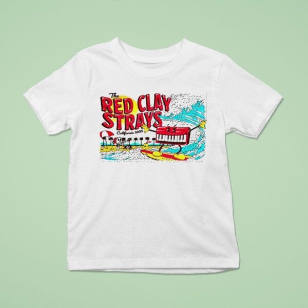 The Red Clay Strays July In Los Angeles Ca And Jul In San Francisco T Shirt