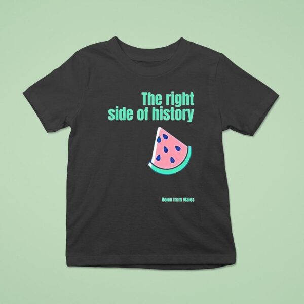 The Right Side Of History Watermelon T Shirt