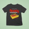 The Root Of My Anxiety Tick Tick Tick Tick Tick Tick T Shirt