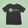 The Sanders Emergency Management Agency Sema Logo T Shirt