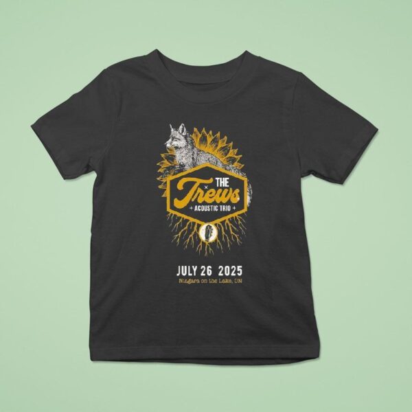 The Trews Niagara On The Lake On Fox T Shirt