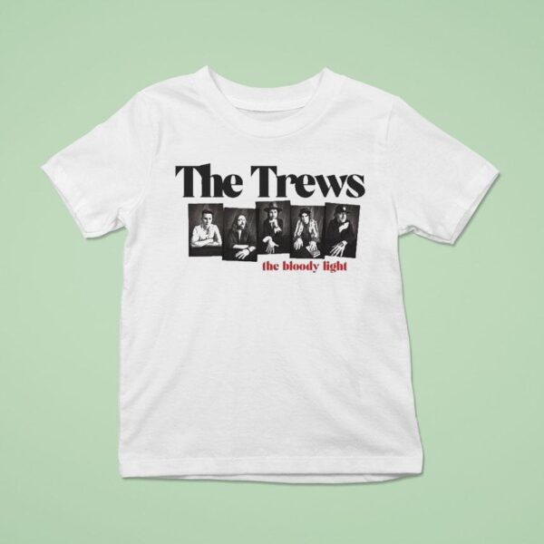The Trews The Bloody Light Photo T Shirt