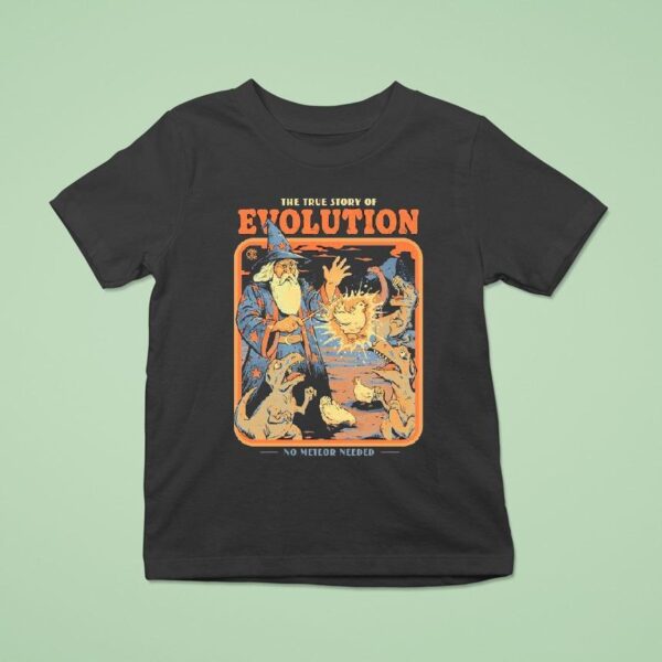 The True Story Of Evolution No Meteor Needed Just The Facts Wizard Dinosaur Cock T Shirt