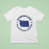 The Western Alliance Our Last Frontier Of Freedom T Shirt