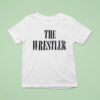 The Wrestler T Shirt