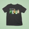 They Gave Us Celtic Football Club Team T Shirt