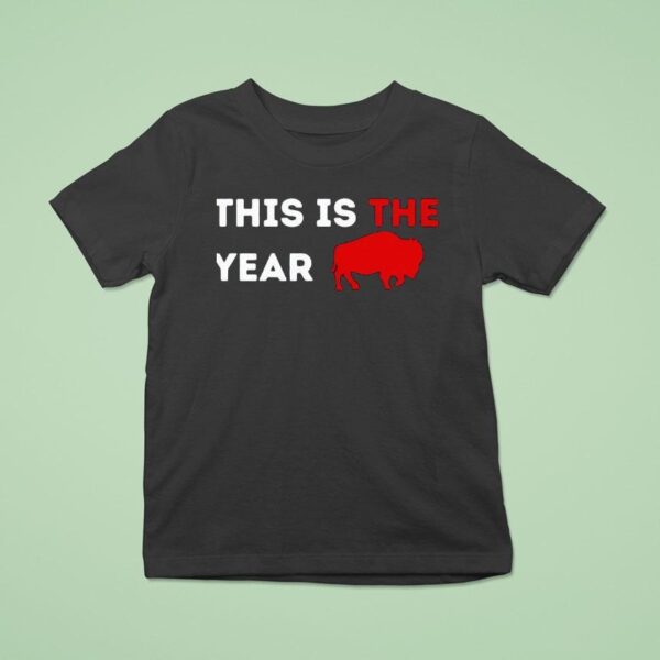 This Is The Year Buffalo Bills Logo T Shirt