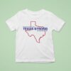 Through The Waters Rise Texas Strong Our Faith Stands Firm Map T Shirt