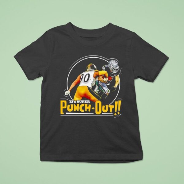 Tj Watt Super Punch Out Pittsburgh Slers T Shirt