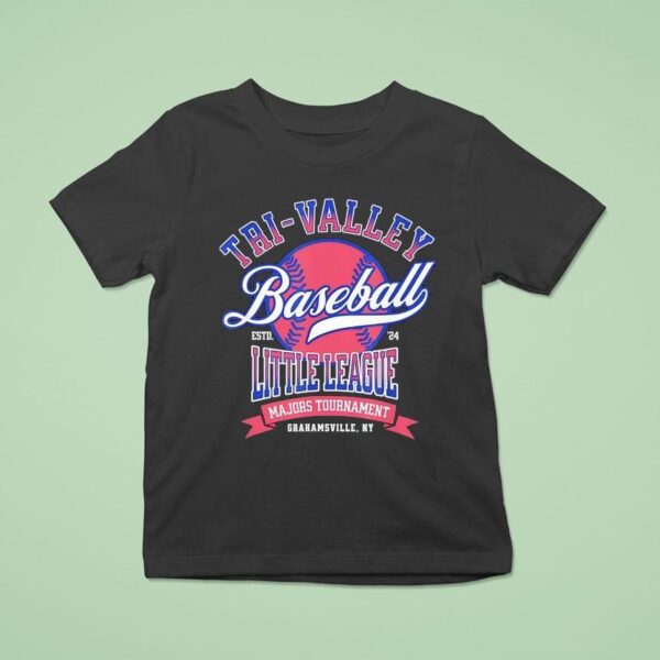 Tri Valley Baseball Little League Majors Tournament Estd T Shirt