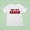 Trish Stratus Your First Crush T Shirt