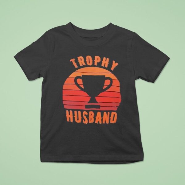 Trophy Husband Vintage T Shirt