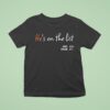 Trump He Is On The List And You Know It Epstein Files T Shirt