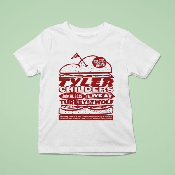 Tyler Childers Turkey And The Wolf In Nashville July T Shirt