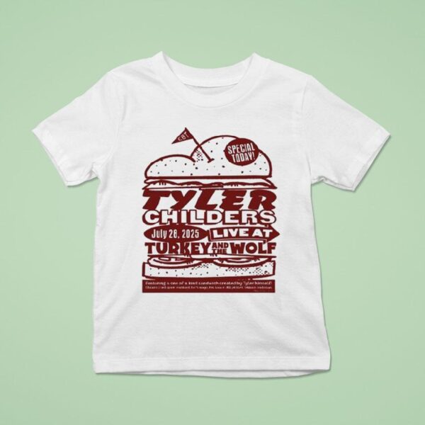Tyler Childers X Turkey And The Wolf In Nashville July T Shirt