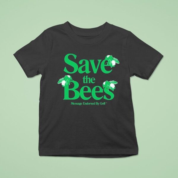 Tyler The Creator Save The Bees Message Endorsed By Golf T Shirt