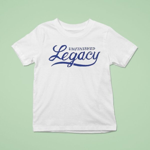 Unfinished Legacy Joy T Shirt