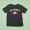 Unico Uni Versity Est Ca T Shirt