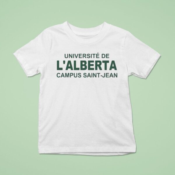 Universit De L Alberta Campus Saint Jean T Shirt