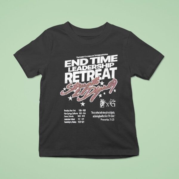 Victory Outreach International End Time Leadership Retreat Leadership Tour T Shirt