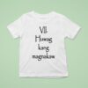 Vii Huwag Kang Magnakaw T Shirt