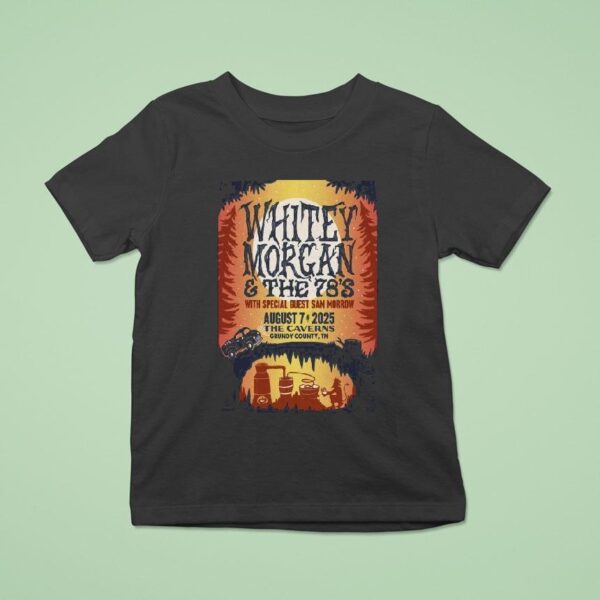 Whitey Morgan The Caverns In Grundy County Tn T Shirt