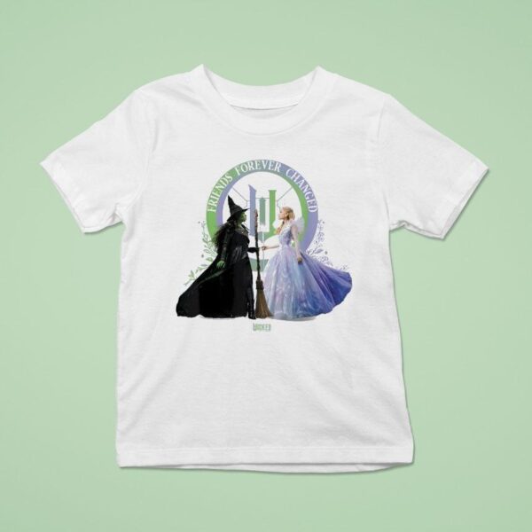 Wicked For Good Glinda And Elphaba Friends Forever Changed T Shirt