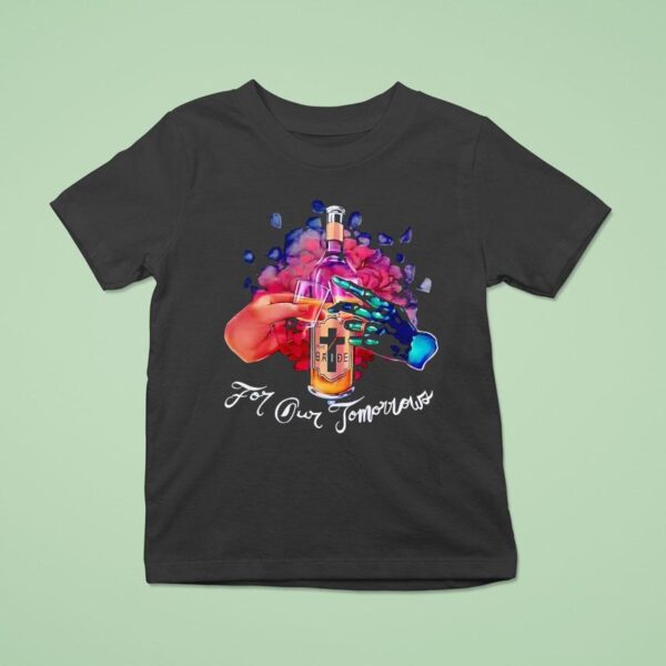 Wine The Bride For Our Tomorrow T Shirt