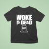 Woke Is Dead Rip Tombstone T Shirt