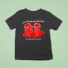Won T You Be My Comrade The Pittsburgh Dsa Podcas T Shirt