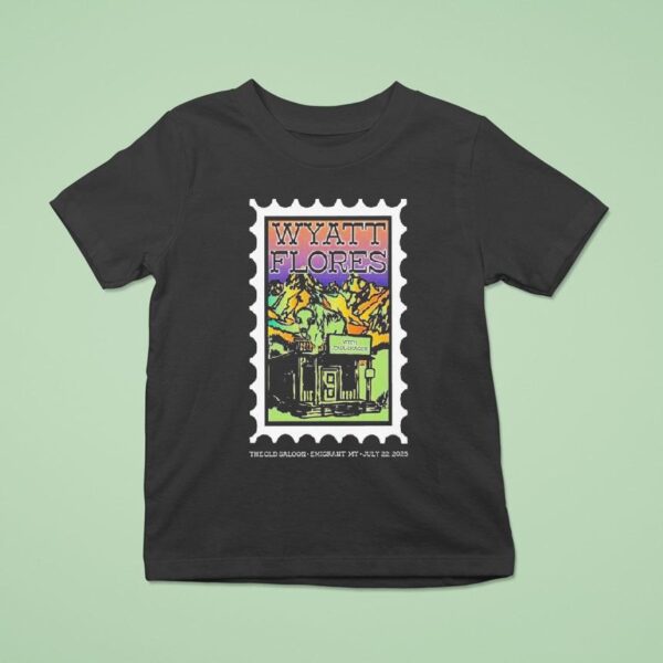Wyatt Flores In Emigrant Mt July T Shirt