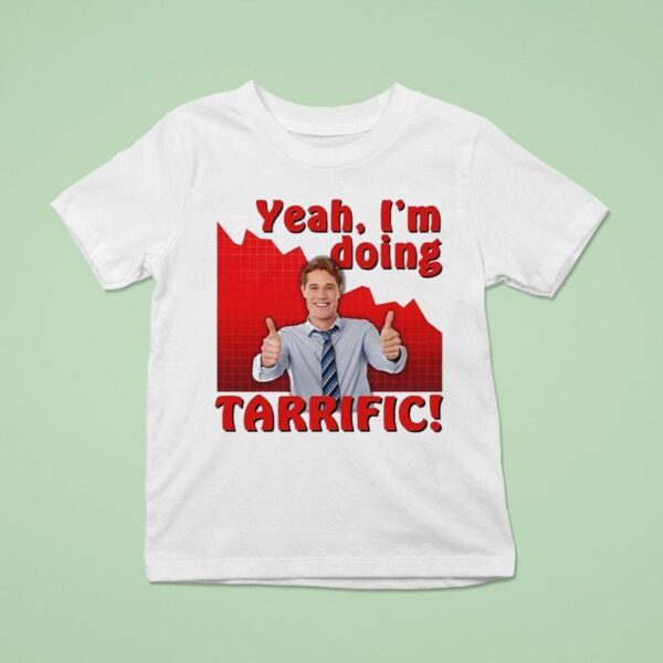 Yes I M Doing Terrific T Shirt