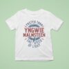 Yngwie Malmsn Faster Than The Speed Of Ligh T Shirt