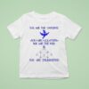 You Are The Universe You Are All From You Are The Void You Are Enlightened T Shirt