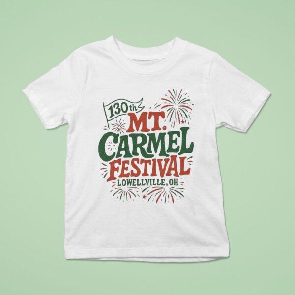 Youngstown Th Mt Carmel Festival Lowellville Oh T Shirt
