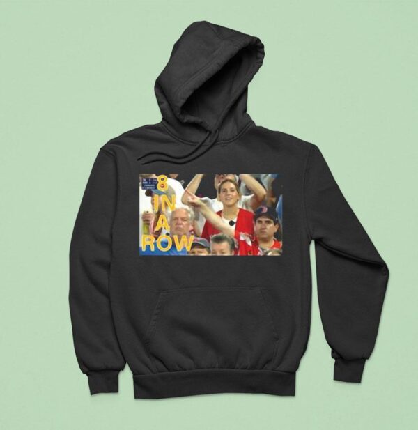 In A Row He Knew Boston Red Sox Win Hoodie