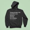 Alex Jones Taxing People Into Poverty Is Not Going To Change The Weather Crackdown Tax The Weather Hoodie