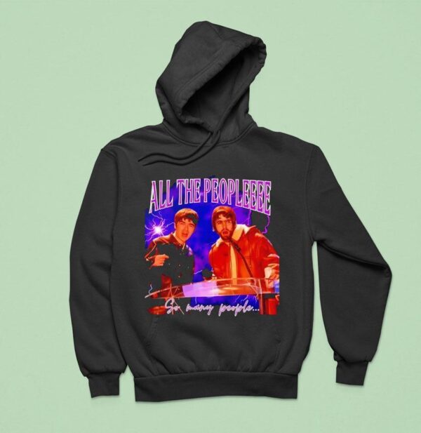 All The Peopleee So Many People Oasis Band Hoodie