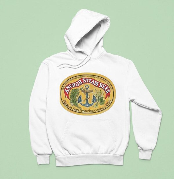 Anchor Steam Beer Made In San Francisco Since Hoodie