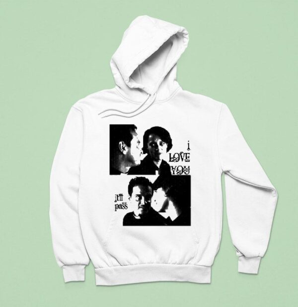 Andrew Scott I Love You It Ll Pass Hoodie
