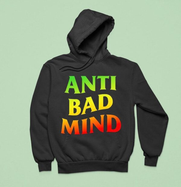 Anti Bad Mind Neon Hoodie