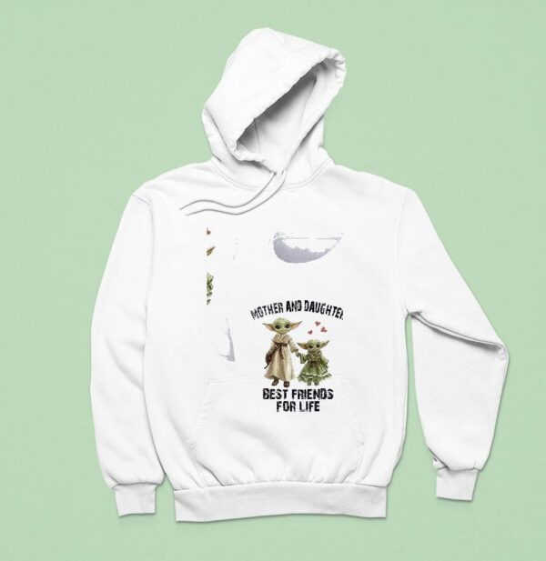 Baby Yoda Mother And Daughter Best Friends For Life Hoodie