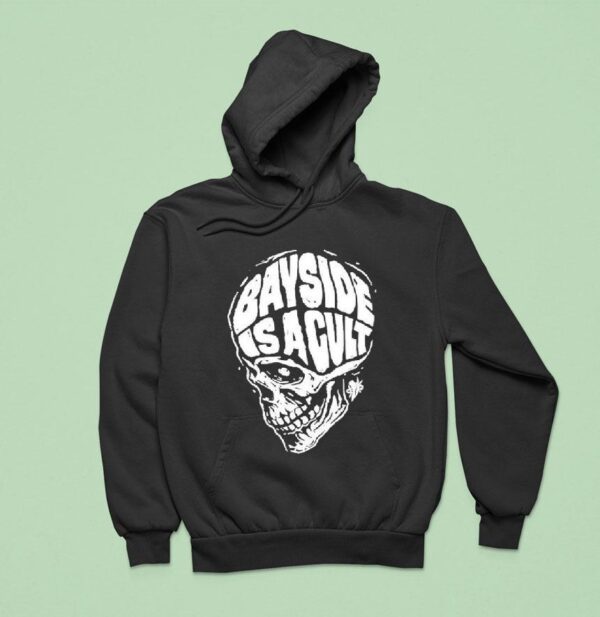 Bayside Is A Cult Skull Hoodie